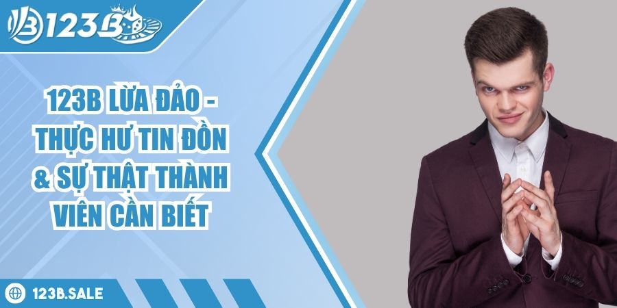 123B lừa đảo
