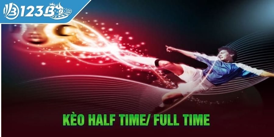 Hướng dẫn cược nửa trận / toàn trận 123B
